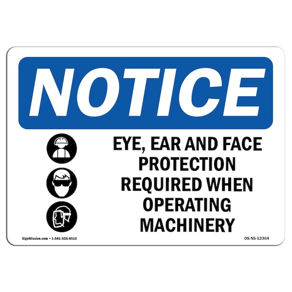 OSHA, Eye Ear & Face Protection, 18in X 12in Alum, 18" W, 12" H, Landscape, OS-NS-A-1218-L-12364